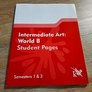 K12 Intermediate Art: World B Student Pages Semesters 1 & 2 Paperback Used